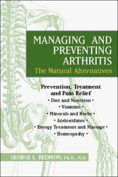 Paperback Managing and Preventing Arthritis: The Natural Alternatives Book