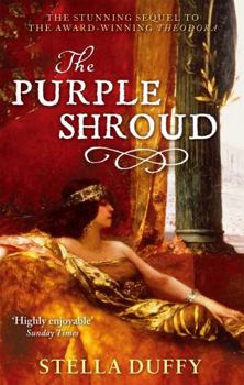 The Purple Shroud - Book #2 of the Empress Theodora