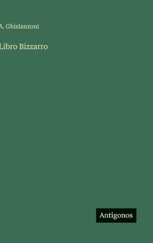 Hardcover Libro Bizzarro [Italian] Book