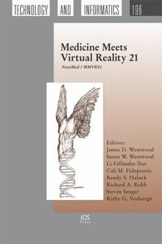 Hardcover Medicine Meets Virtual Reality 21: Nextmed/Mmvr21 Book