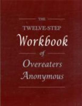 Paperback The Twelve-Step Workbook of Overeaters Anonymous Book