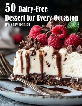 Paperback 50 Dairy-Free Desserts for Every Occasion Book