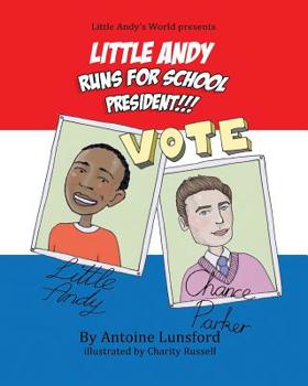 Paperback Little Andy Runs for School President Book