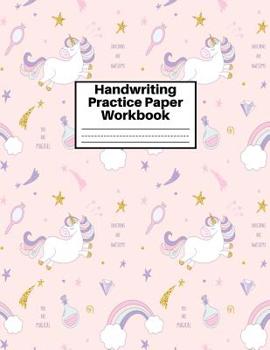 Paperback Handwriting Practice Paper Workbook: Cute Unicorn Book