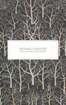 Paperback New and Selected Poems: Michael D. Higgins Book