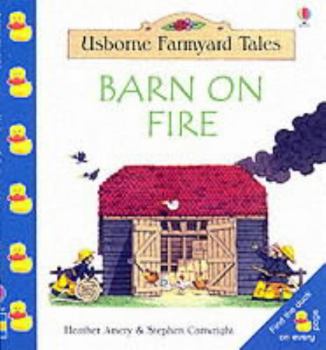 Barn on Fire (Mini Farmyard Tales) - Book  of the Usborne Farmyard Tales