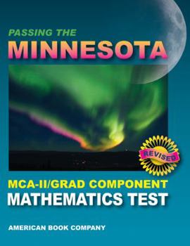Paperback Passing the Minnesota MCA-II/Grad Component Mathematics Test Book