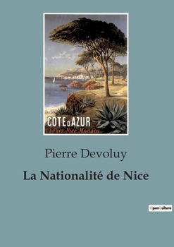 Paperback La Nationalité de Nice [French] Book