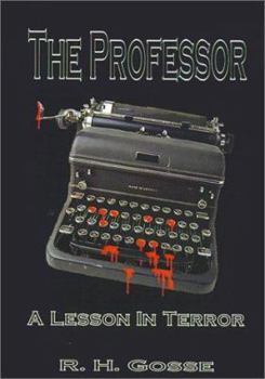 Hardcover The Professor: A Lesson in Terror Book
