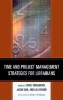 Paperback Time and Project Management Strategies for Librarians Book