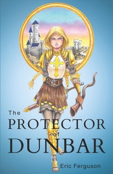 Paperback The Protector of Dunbar Book