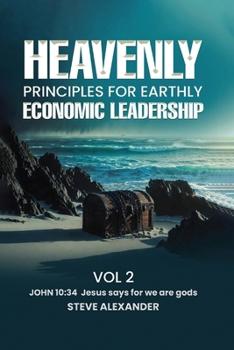 Paperback Heavenly Principle For Earthly Economic Leadership Vol 2 Book