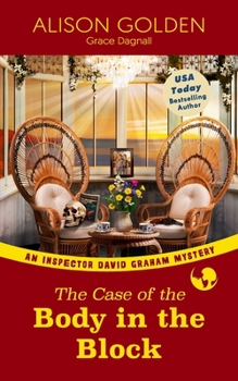 The Case of the Body in the Block (Inspector David Graham Mysteries)
