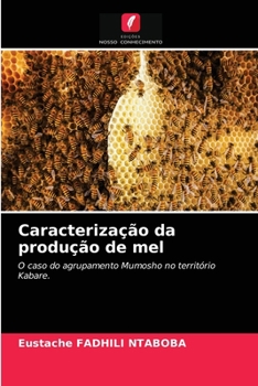 Paperback Caracterização da produção de mel [Portuguese] Book