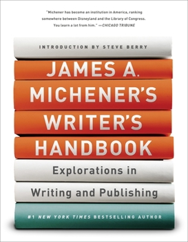 Paperback James A. Michener's Writer's Handbook: Explorations in Writing and Publishing Book