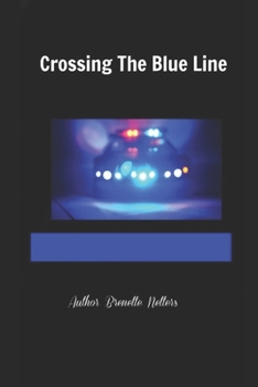 Paperback Crossing The Blue Line Book