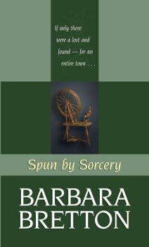 Spun by Sorcery - Book #3 of the Sugar Maple