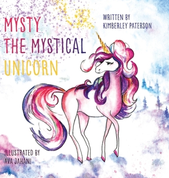 Hardcover Mysty the Mystical Unicorn Book