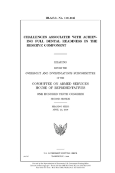 Paperback Challenges associated with achieving full dental readiness in the reserve component Book