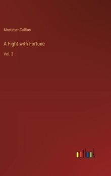 Hardcover A Fight with Fortune: Vol. 2 Book