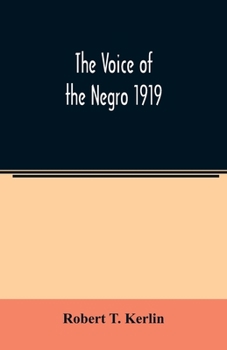 Paperback The voice of the Negro 1919 Book