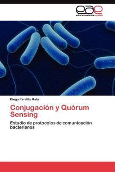 Paperback Conjugación y Quórum Sensing [Spanish] Book
