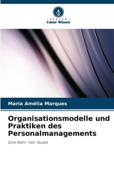 Paperback Organisationsmodelle und Praktiken des Personalmanagements [German] Book