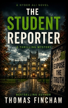The Student Reporter - Book #0.5 of the Hyder Ali