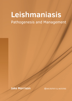 Hardcover Leishmaniasis: Pathogenesis and Management Book