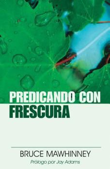 Paperback Predicando Con Frescura [Spanish] Book
