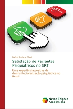 Paperback Satisfação de Pacientes Psiquiátricos no SRT [Portuguese] Book