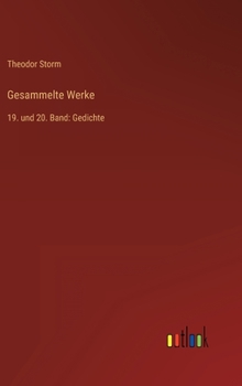 Hardcover Gesammelte Werke: 19. und 20. Band: Gedichte [German] Book