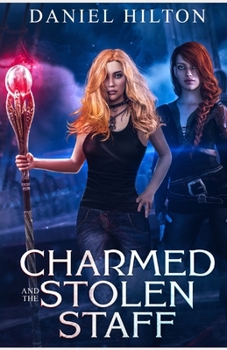 Paperback charmed: and the stolen staff Book