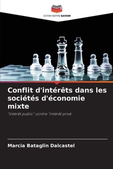 Paperback Conflit d'intérêts dans les sociétés d'économie mixte [French] Book