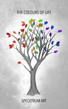 Paperback The Colours Of Life Book