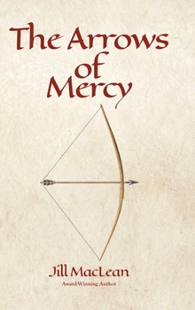 Hardcover The Arrows of Mercy Book