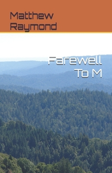 Farewell To M