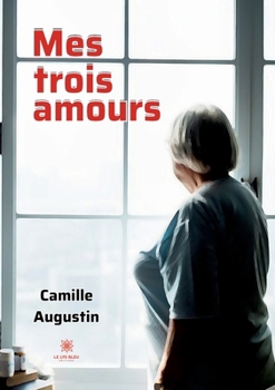 Mes trois amours (French Edition)