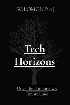 Paperback Tech Horizons: Unveiling Tomorrow's Innovations Book