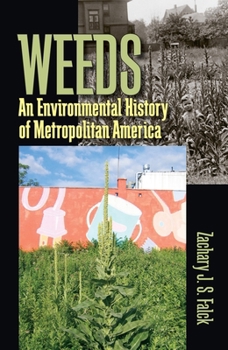 Paperback Weeds: An Environmental History of Metropolitan America Book