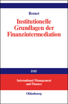 Hardcover Institutionelle Grundlagen der Finanzintermediation [German] Book