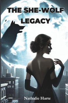 Paperback The She-Wolf Legacy: Shadows of Betrayal Book