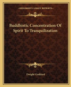 Paperback Buddhistic Concentration Of Spirit To Tranquilization Book