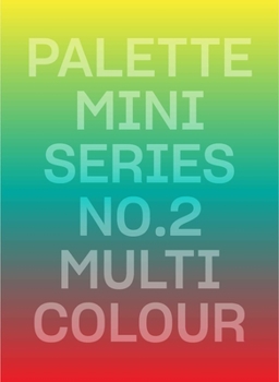 Palette Mini 02: Multicolour - Book #2 of the Palette