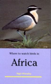 Paperback Where to Watch Birds in Africa (Where to Watch Birds) Book