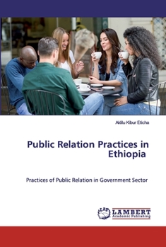 Paperback Public Relation Practices in Ethiopia Book