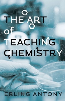 Paperback The Art of Teaching Chemistry Book