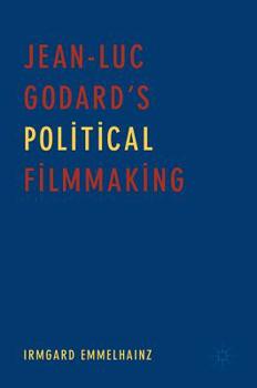 Hardcover Jean-Luc Godard's Political Filmmaking Book