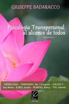 Psicologia Transpersonal Al Alcance de Todos Vol. 1 - Book #1 of the Psicología Transpersonal al alcance de todos