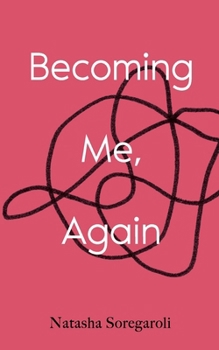 Paperback Becoming Me, Again Book